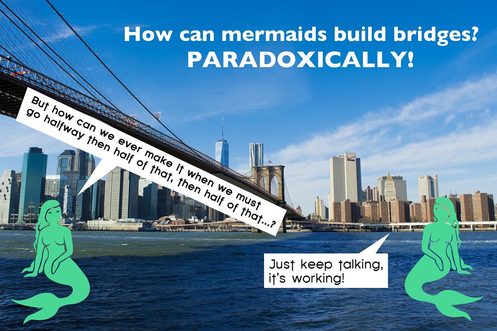 Mermaids building the Brooklyn Bridge with Paradoxes